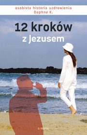 12 krokw z Jezusem, Daphne K.