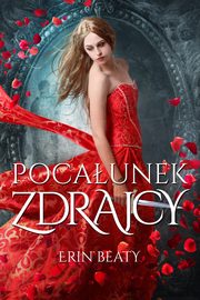 Pocaunek zdrajcy, Erin Beaty