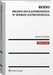 RODO. Prawo do zapomnienia w sferze zatrudnienia, Janusz oyski
