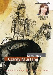 ksiazka tytu: Czarny mustang autor: Karol May