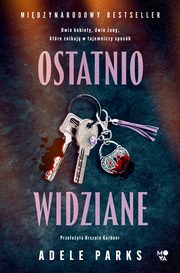 Ostatnio widziane, Adele Parks