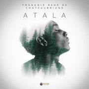 Atala, Franois-Ren Chateaubriand