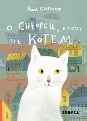 O chopcu, ktry by kotem, Paul Gallico