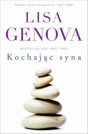 Kochajc syna, Lisa Genova
