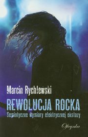 Rewolucja rocka, Marcin Rychlewski