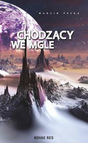 Chodzcy we mgle, Marcin Peka