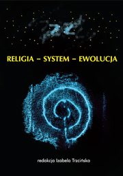 ksiazka tytu: Religia - System - Ewolucja autor: 