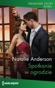 Spotkanie w ogrodzie, Natalie Anderson