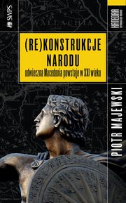 (Re)konstrukcje narodu, Piotr Majewski