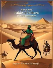 Fakir el Fukara, Karol May