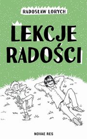 Lekcje radoci, Radosaw Lorych
