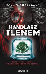 Handlarz tlenem, Marcin Araszczuk