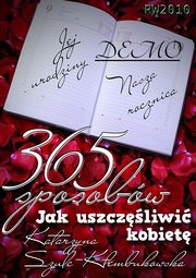 365 sposobw jak uszczliwi kobiet, Katarzyna Szulc-Kembukowska