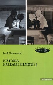ksiazka tytu: Historia narracji filmowej autor: Jacek Ostaszewski
