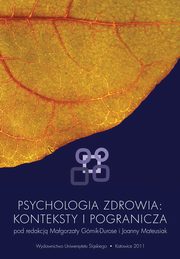 ksiazka tytu: Psychologia zdrowia: konteksty i pogranicza - 09 Sens ycia jako predyktor subiektywnej oceny zdrowia autor: 