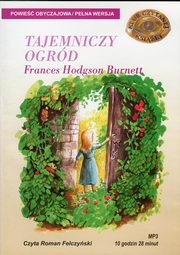 Tajemniczy Ogrd, Frances Hodgson Burnett