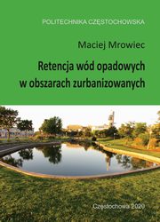 Retencja wd opadowych w obszarach zurbanizowanych, Maciej Mrowiec