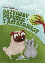 Przygody Pupusia i Byskawicy, Pawe Malukiewicz