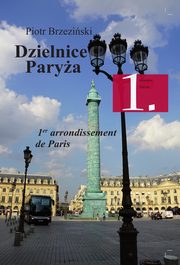 Dzielnice Parya. 1. Dzielnica Parya, Piotr Brzeziski