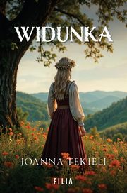 ksiazka tytu: Widunka autor: Joanna Tekieli