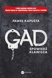 Gad. Spowied klawisza, Pawe Kapusta