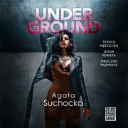 Underground, Agata Suchocka