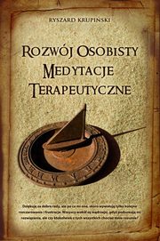 ksiazka tytu: Rozwj osobisty medytacje terapeutyczne autor: Ryszard Krupiski