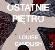 Ostatnie pitro, Louise Candlish