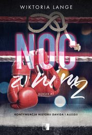 Noc z nim 2, Wiktoria Lange