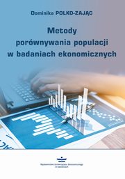 Metody porwnywania populacji w badaniach ekonomicznych, Dominika Polko-Zajc