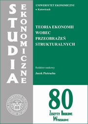 Teoria ekonomii wobec przeobrae strukturalnych. SE 80, 