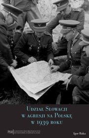 Udzia Sowacji w agresji na Polsk w 1939 roku, Igor Baka
