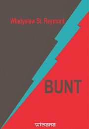 ksiazka tytu: Bunt autor: Wadysaw St. Reymont