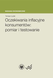 Oczekiwania inflacyjne konsumentw, Tomasz yziak