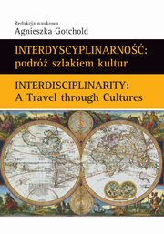 Interdyscyplinarno : podr szlakiem kultur, 