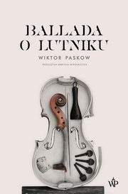 Ballada o lutniku, Wiktor Paskow