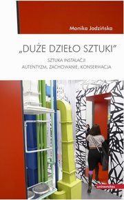 ksiazka tytu: Due dzieo sztuki autor: Monika Jadziska