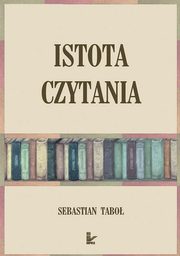 Istota czytania, Sebastian Tabo