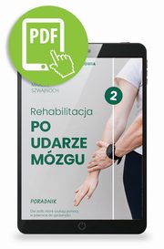 Rehabilitacja po udarze mzgu, Marcin Szwajnoch