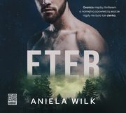 Eter, Aniela Wilk