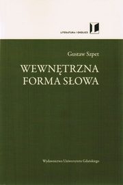 Wewntrzna forma sowa, Gustaw Szpet