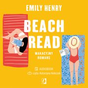 ksiazka tytu: Beach Read autor: Emily Henry
