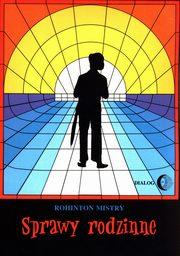 Sprawy rodzinne, Rohinton Mistry