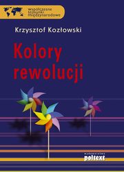 Kolory rewolucji, Krzysztof Kozowski