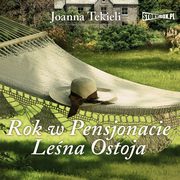 Rok w Pensjonacie Lena Ostoja, Joanna Tekieli
