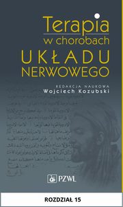 Terapia w chorobach ukadu nerwowego. Rozdzia 15, Maria ukasik, Wojciech Kozubski