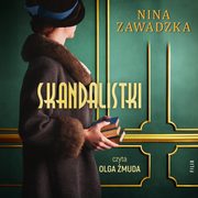 Skandalistki, Nina Zawadzka