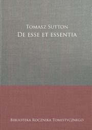 De esse et essentia, Tomasz Sutton