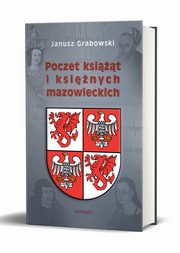 Poczet ksit i ksinych mazowieckich, Janusz Grabowski