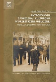 Antropologia spoeczna i kulturowa, Marcin Brocki